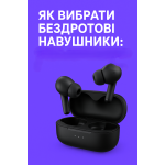 Як вибрати бездротові навушники: повний гід 2025